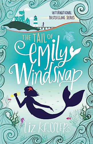 The Tail of Emily Windsnap: Book 1 von Hachette Children's Group