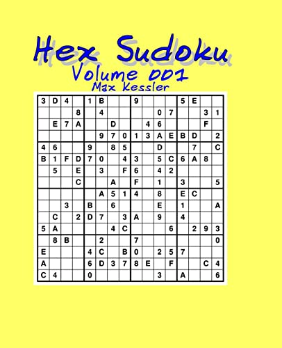 Hex Sudoku Vol 001 von Createspace Independent Publishing Platform
