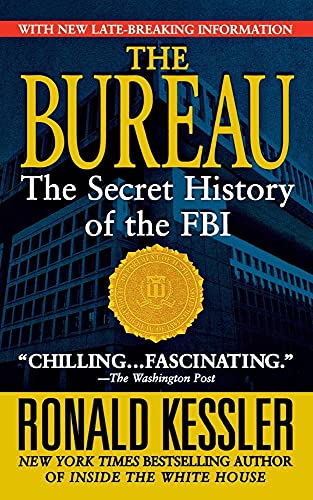 THE BUREAU: The Secret History of the FBI von St. Martins Press-3PL