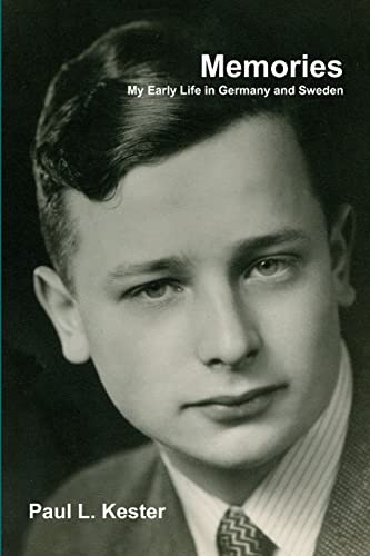 Memories: My Early Life in Germany and Sweden Memories: My Early Life in Germany and Sweden