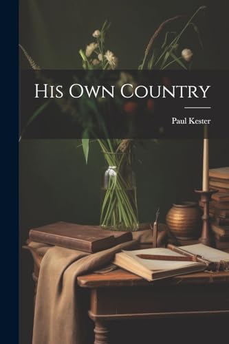 His Own Country von Legare Street Press