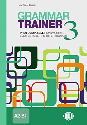 Grammar Trainer 3: Photocopiable Resource Book