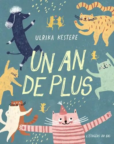 Un an de plus von ETAGERE DU BAS