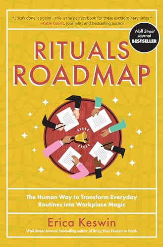 Rituals Roadmap: The Human Way to Transform Everyday Routines into Workplace Magic von McGraw-Hill Education