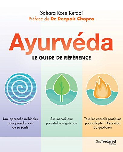 Ayurvéda - Le guide de référence von TREDANIEL