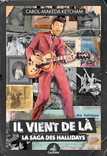 Il vient de là: La saga des Hallidays von Editions Gaussen