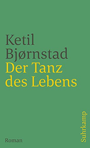 Der Tanz des Lebens: Roman (suhrkamp taschenbuch)