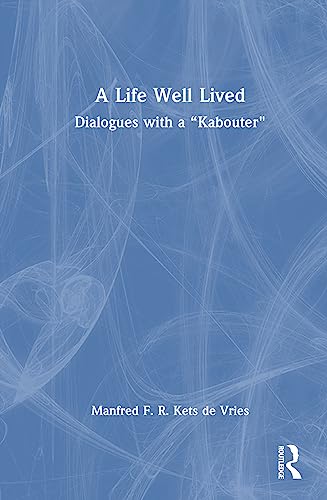 A Life Well Lived: Dialogues With a Kabouter von Routledge