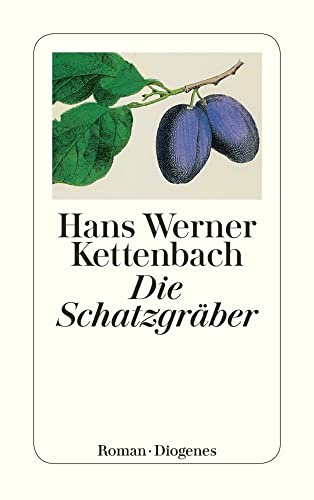 Die Schatzgräber: Roman (detebe) von Diogenes Verlag