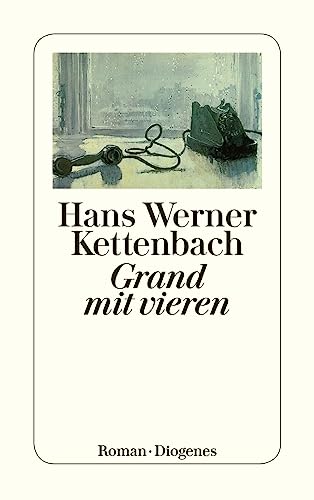 Grand mit vieren: Roman (detebe)