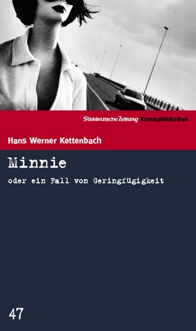 Minnie oder ein Fall von Geringfügigkeit