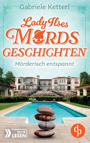 Mörderisch entspannt: Bayrische Krimikomödie