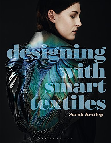 Designing with Smart Textiles (Required Reading Range) von Bloomsbury