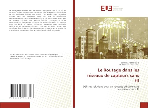 Le Routage dans les réseaux de capteurs sans fil: Défis et solutions pour un routage efficace dans les réseaux sans fil von Éditions universitaires européennes