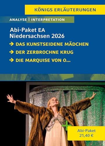 Abitur Niedersachsen 2026 EA Deutsch - Abi-Paket: Ein Bundle mit allen Lektürehilfen zur Abiturprüfung: Das kunstseidene Mädchen, Der zerbrochne Krug , Die Marquise von O… (Königs Erläuterungen)