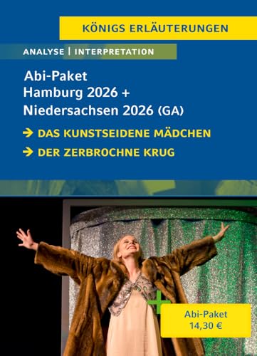 Abitur Hamburg 2026 und Niedersachsen 2026 (GA) Deutsch - Abi- Paket: Ein Bundle mit allen Lektürehilfen zur Abiturprüfung: Das kunstseidene Mädchen, Der zerbrochne Krug (Königs Erläuterungen)