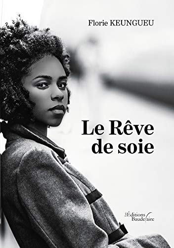 Le Rêve de soie von BAUDELAIRE