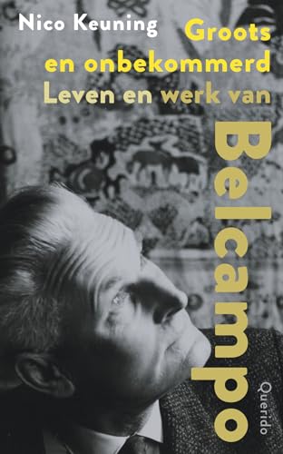 Groots en onbekommerd: Leven en werk van Belcampo von Querido