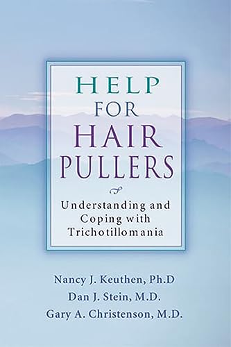 Help For Hair Pullers: Understanding and Coping with Trichotillomania von New Harbinger