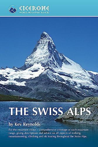 The Swiss Alps (Cicerone guidebooks) von Cicerone Press