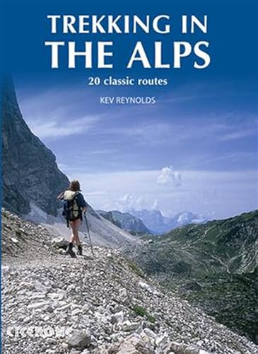 Trekking in the Alps (Cicerone guidebooks) von Cicerone Press