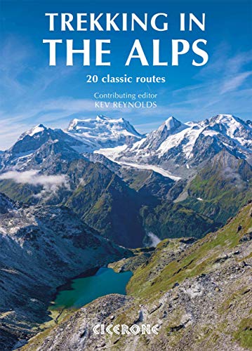 Trekking in the Alps (Cicerone guidebooks) von Cicerone Press