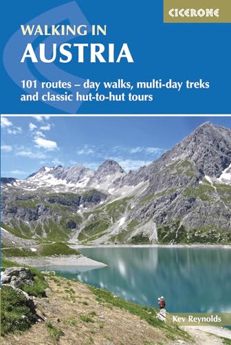 Walking in Austria: 101 routes - day walks, multi-day treks and classic hut-to-hut tours (Cicerone guidebooks)