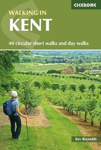 Walking in Kent: 40 circular short walks and day walks (Cicerone guidebooks) von Cicerone Press Ltd