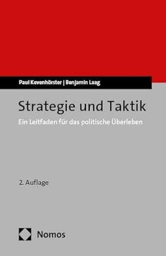 Strategie und Taktik: Ein Leitfaden für das politische Überleben von Nomos