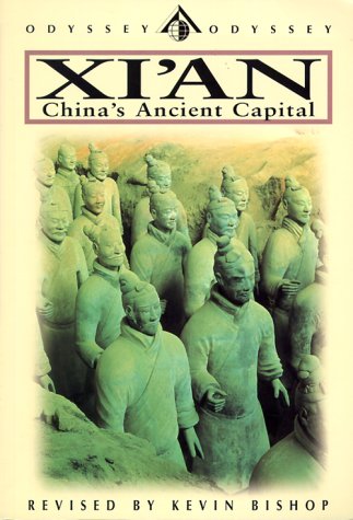 Xi'an: China's Ancient Capital (Odyssey Illustrated Guides)