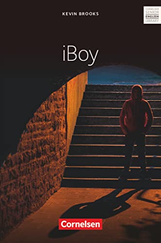 Cornelsen Senior English Library - Literatur - Ab 10. Schuljahr / B1: iBoy - Textband mit Annotationen und Zusatztexten Cornelsen Senior English Library - Literatur - Ab 10. Schuljahr / B1: iBoy - Textband mit Annotationen und Zusatztexten