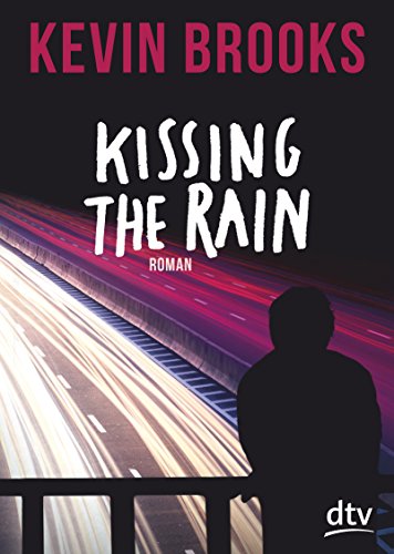 Kissing the Rain: Roman