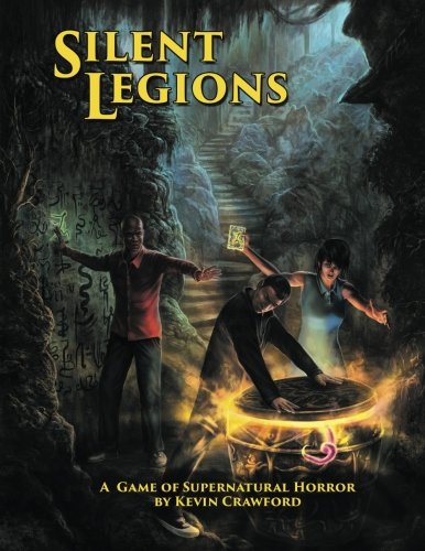 Silent Legions: A Game of Supernatural Horror von Sine Nomine Publishing