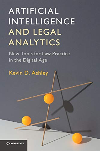 Artificial Intelligence and Legal Analytics: New Tools for Law Practice in the Digital Age von Cambridge University Press