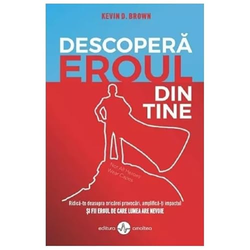 Descopera Eroul Din Tine von Amaltea