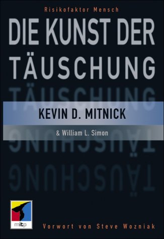 Die Kunst der Täuschung. Die Kunst der Täuschung. von mitp-Verlag