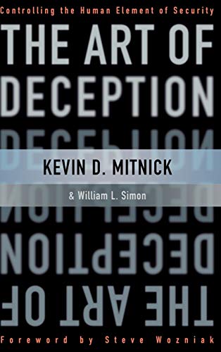 The Art of Deception: Controlling the Human Element of Security von Wiley