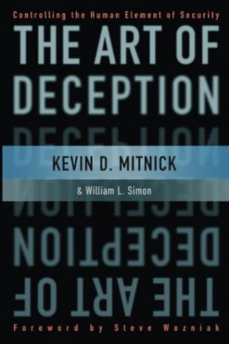 The Art of Deception: Controlling the Human Element of Security