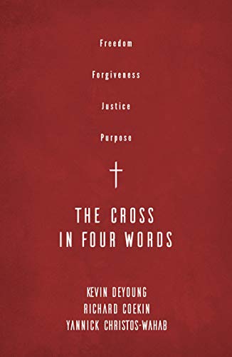 The Cross in Four Words von Good Book Co