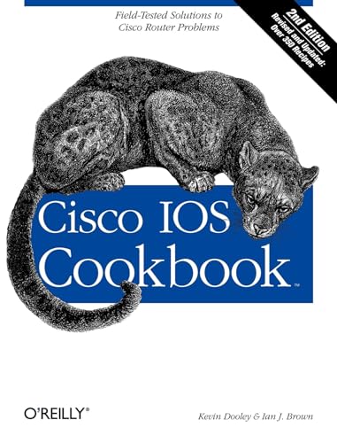 Cisco IOS Cookbook: Field-Tested Solutions to Cisco Router Problems (Cookbooks (O'Reilly)) von O'Reilly Media