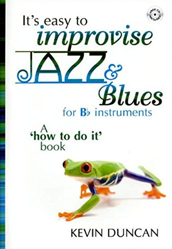 Its Easy to Improvise Jazz Blues Bb Inst von Kevin Mayhew Publishers
