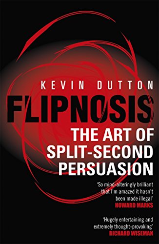 Flipnosis: The Art of Split-Second Persuasion von Random House UK Ltd