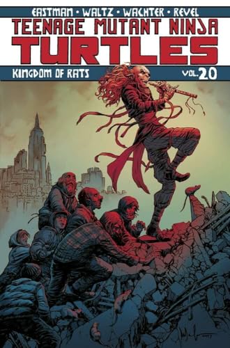 TMNT ONGOING TP VOL 20 KINGDOM OF RATS (Teenage Mutant Ninja Turtles, Band 20)