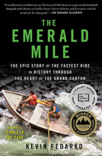 The Emerald Mile: The Epic Story of the Fastest Ride in History Through the Heart of the Grand Canyon von Scribner Book Company