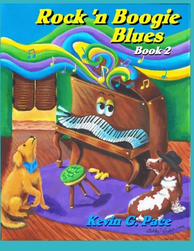 Rock 'n Boogie Blues Book 2: Piano Solos book 2 von CreateSpace Independent Publishing Platform