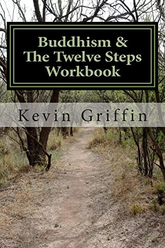Buddhism and the Twelve Steps: A Recovery Workbook for Individuals and Groups (Buddhism & the Twelve Steps) von One Breath Books