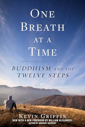 One Breath at a Time: Buddhism and the Twelve Steps von Rodale