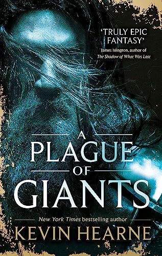 A Plague of Giants: Kevin Hearne (Seven Kennings) von Orbit