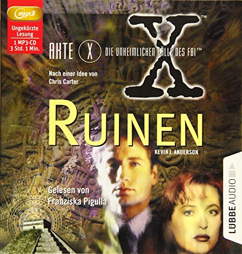 Akte X - Die unheimlichen Fälle des FBI: Ruinen: .