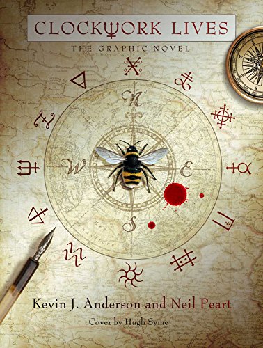 Clockwork Lives Graphic Novel: The Graphic Novel Clockwork Lives Graphic Novel: The Graphic Novel